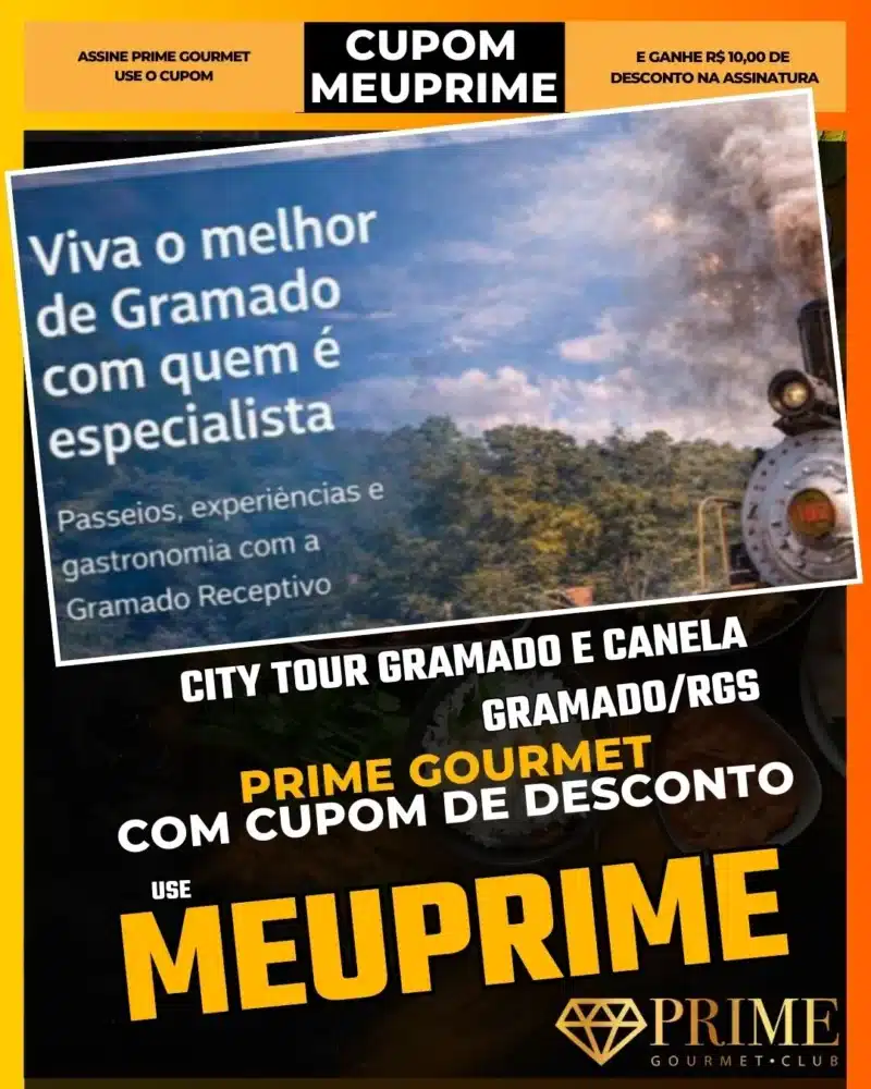 City Tour Gramado,Passeio Turístico,Prime Gourmet Desconto,Pontos Turísticos Canela,Lago Negro,Cupom MEUPRIME,Cascata do Caracol,Guia Turístico