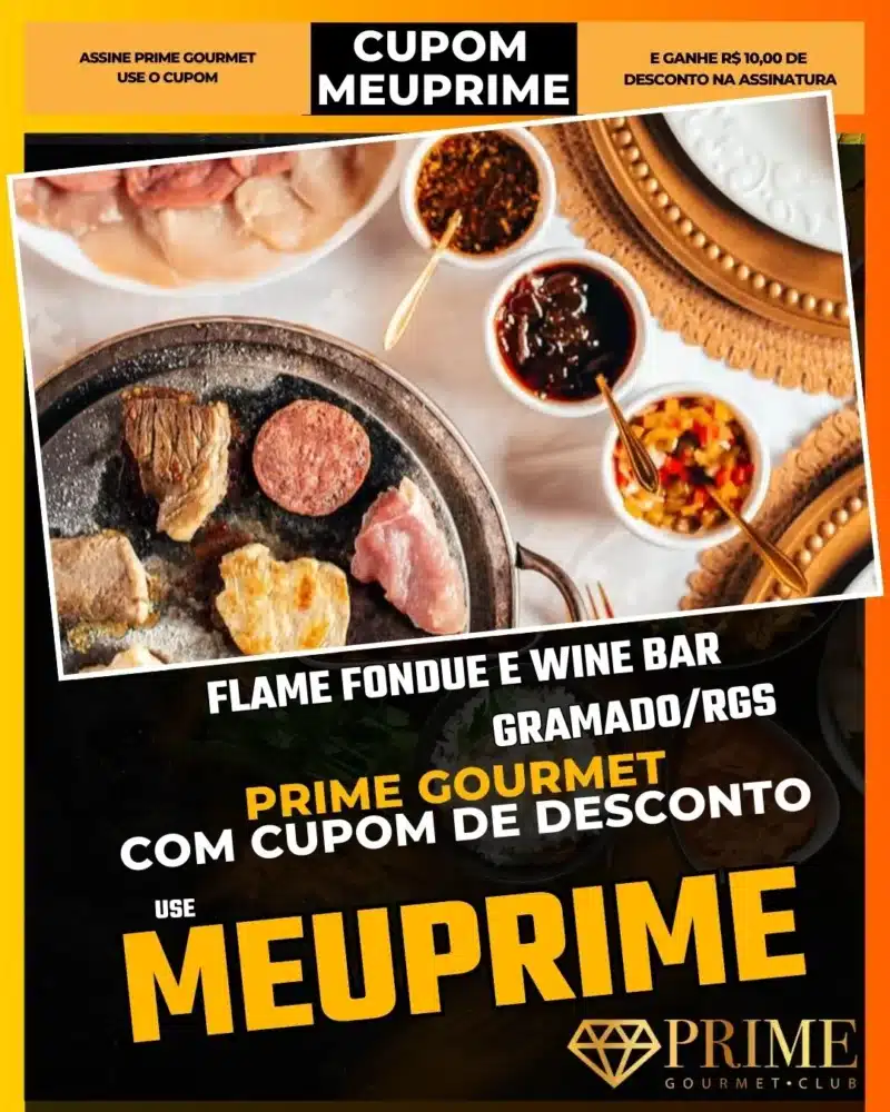 prime gourmet gramado canela cupom meuprime flame fondue e wine bar