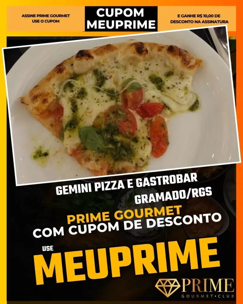 prime gourmet gramado canela cupom meuprime gemini pizza e gastrobar