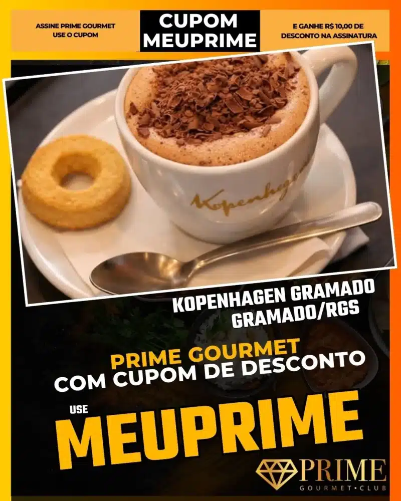 Kopenhagen Gramado,Cafeteria Centro,Prime Gourmet Desconto,Língua de Gato,Sobremesa Premium,Cupom MEUPRIME,Café Expresso,Chocolate Quente