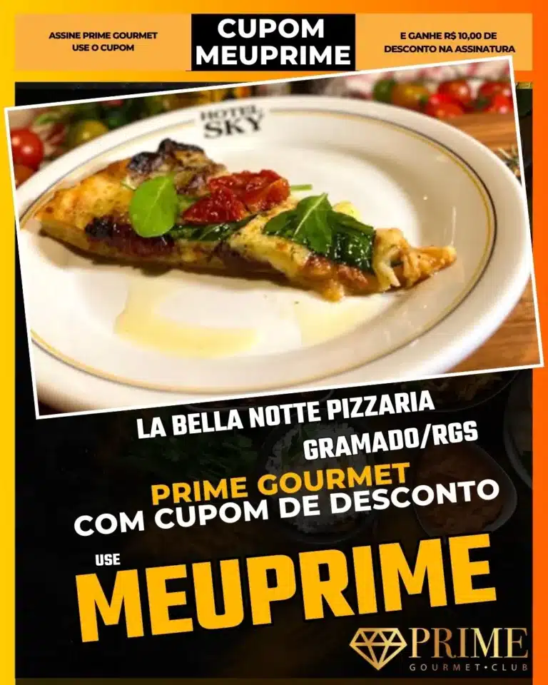 La Bella Notte Gramado,Rodízio Barato Gramado,Prime Gourmet Desconto,Pizzaria Simples,Jantar Econômico,Cupom MEUPRIME,Pizza Doce,Onde comer pizza