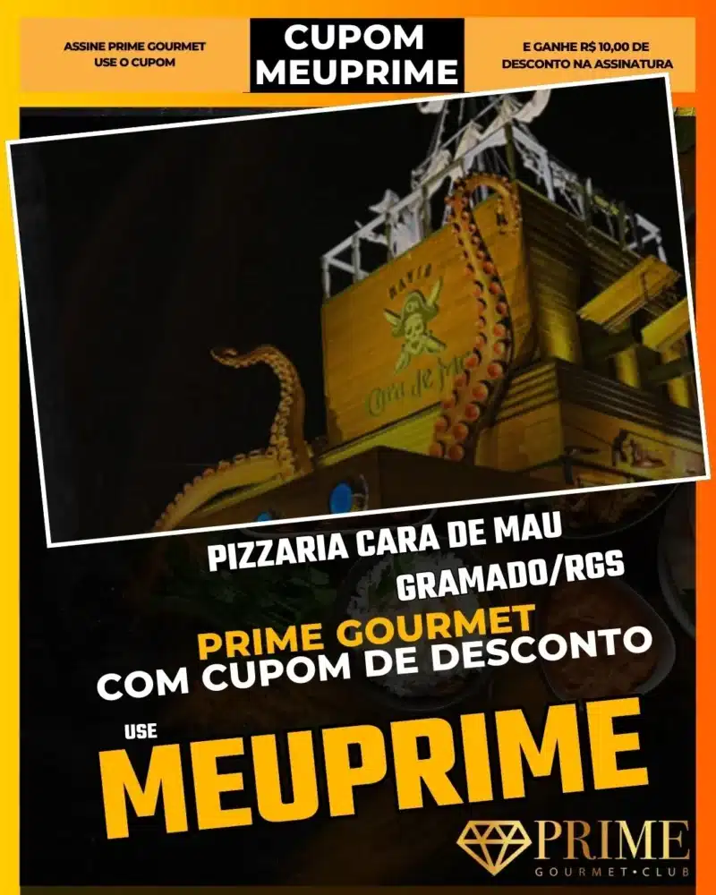 prime gourmet gramado canela cupom meuprime pizzaria cara de mau