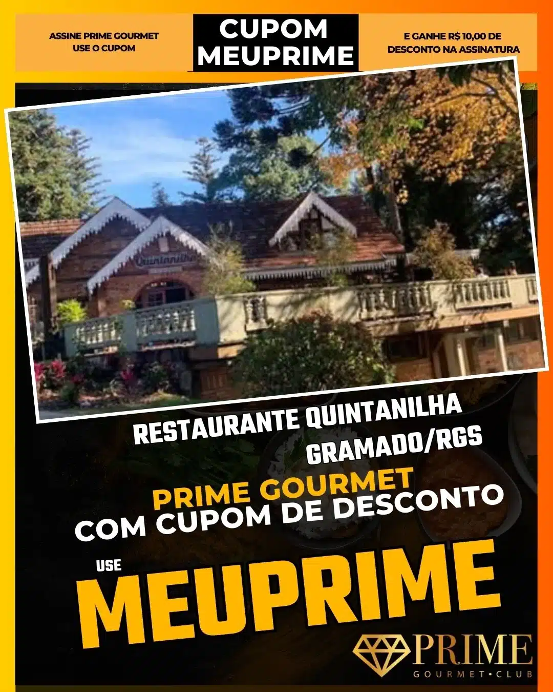 prime gourmet gramado canela cupom meuprime restaurante quintanilha