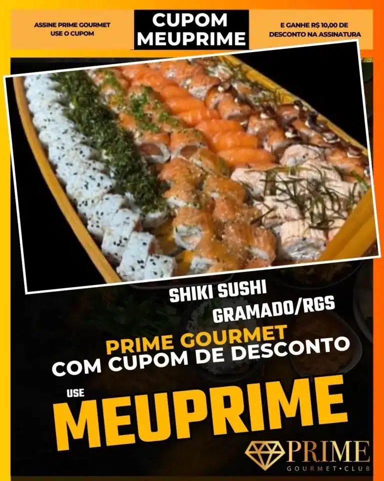 Shiki Sushi Gramado,Rodízio Japonês,Prime Gourmet Desconto,Sushi Fresco,Jantar Oriental,Cupom MEUPRIME,Sashimi Gramado,Restaurante Japonês