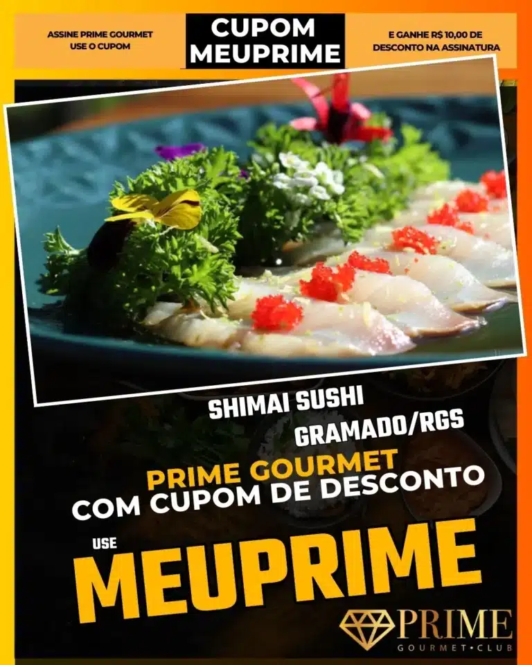 Shimai Sushi Gramado,Japonês Gramado,Prime Gourmet Desconto,Sushi Lounge,Combinado de Salmão,Cupom MEUPRIME,Jantar Leve,Temaki