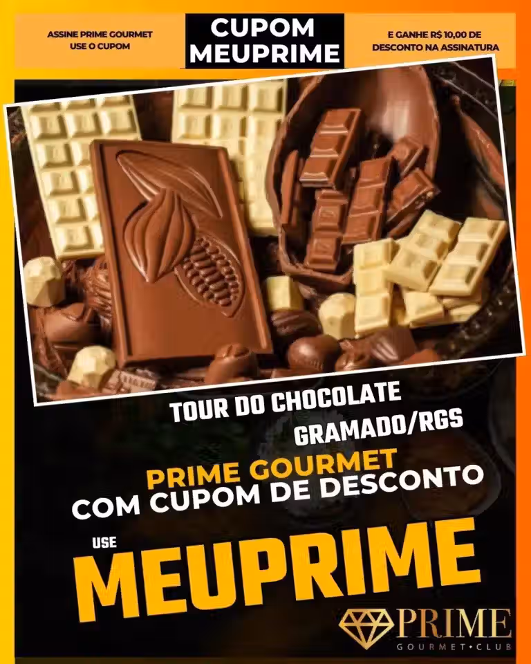 Tour do Chocolate Gramado,Passeio Chocolate,Prime Gourmet Desconto,Fábricas de Chocolate,Degustação Gramado,Cupom MEUPRIME,Brocker Turismo,Turismo Gastronômico