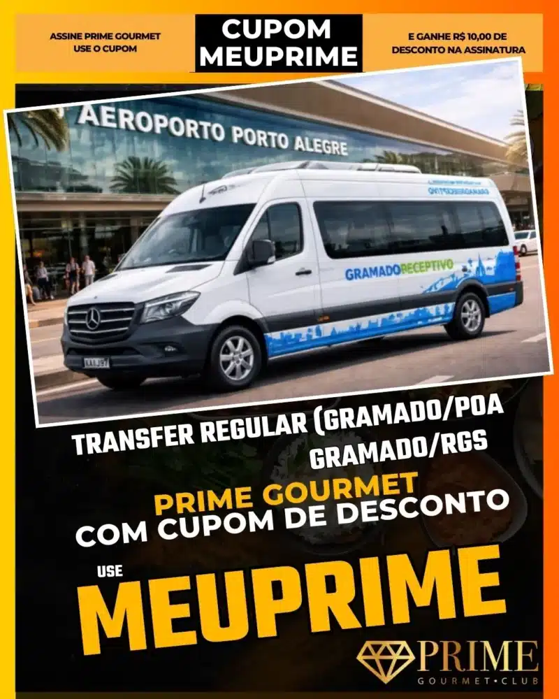 Transfer Regular Gramado,Ônibus Aeroporto Gramado,Prime Gourmet Desconto,Transporte Compartilhado,Citral Gramado,Cupom MEUPRIME,Como chegar em Gramado,Transfer Barato