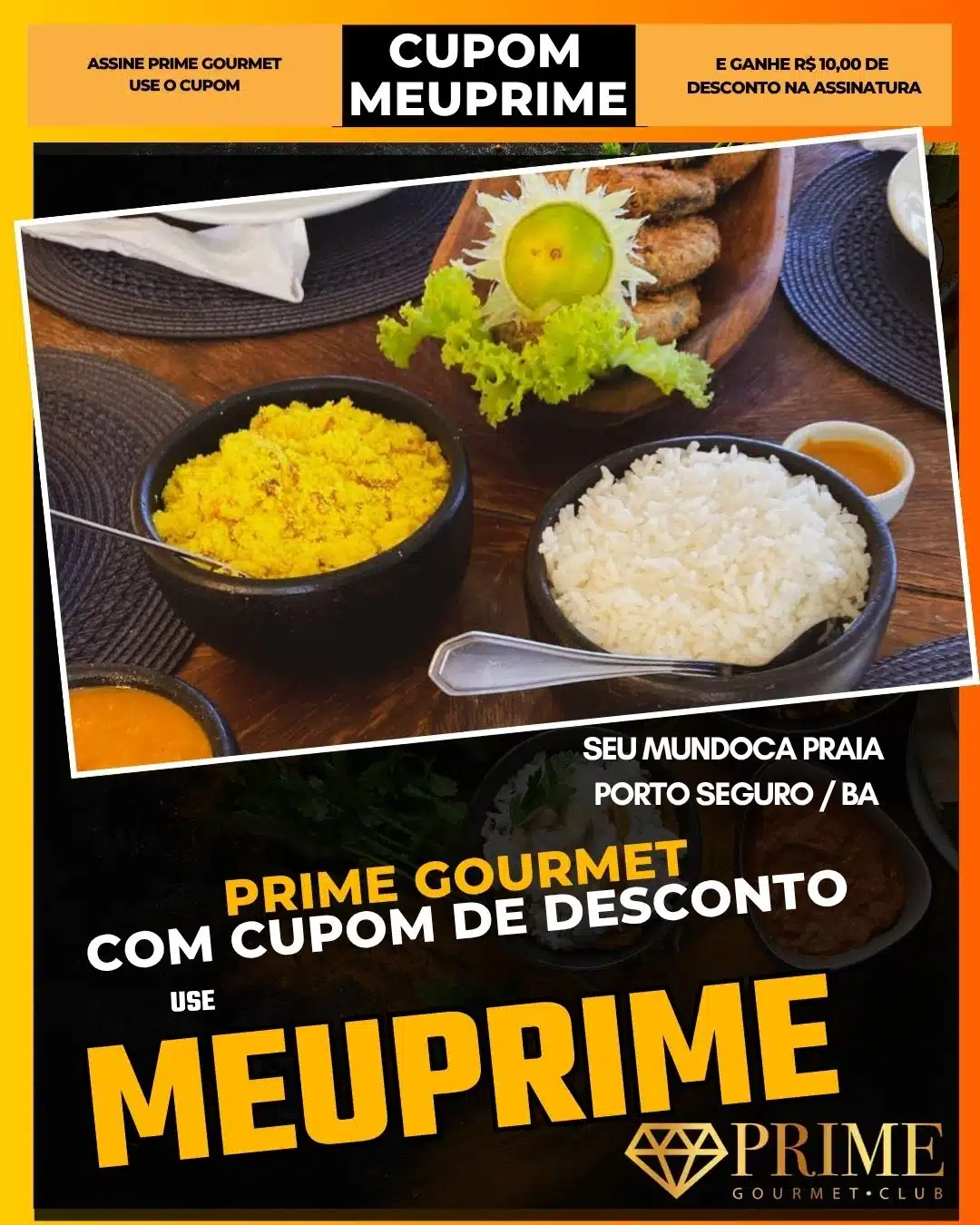 prime gourmet cupom meuprime porto seguro seu mundoca praia