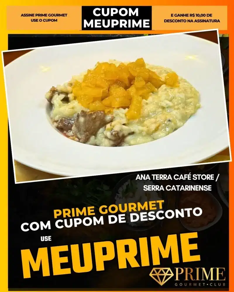 prime gourmet cupom meuprime serra catarinense ana terra café store