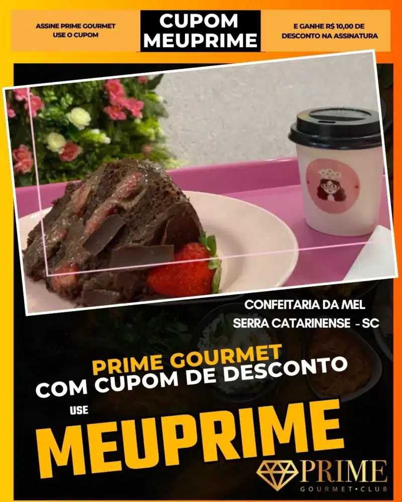 prime gourmet cupom meuprime serra catarinense confeitaria da mel