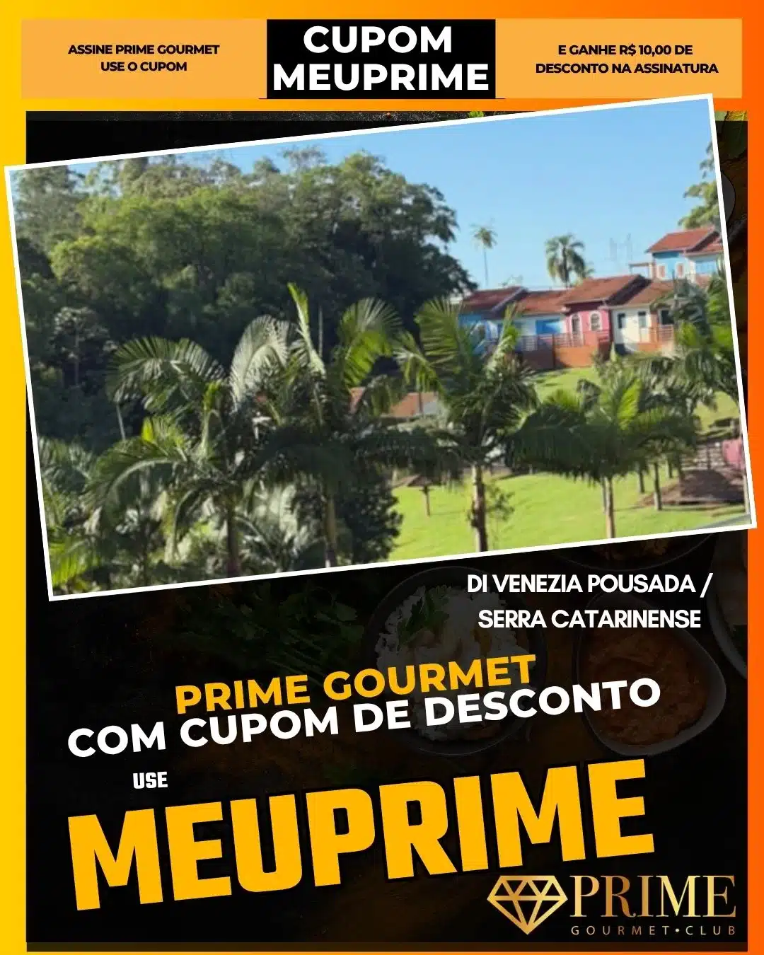 prime gourmet cupom meuprime serra catarinense di venezia pousada