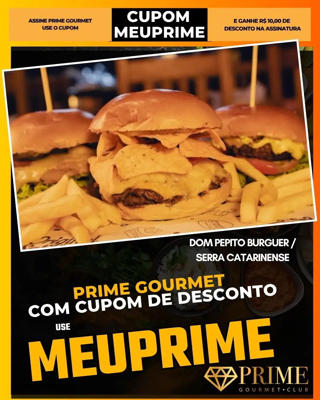 prime gourmet cupom meuprime serra catarinense dom pepito burguer