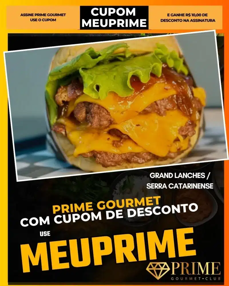 prime gourmet cupom meuprime serra catarinense grand lanches