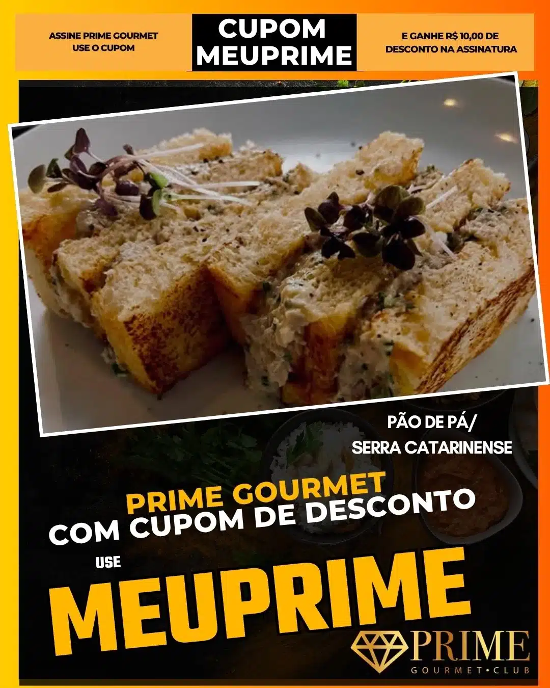 prime gourmet cupom meuprime serra catarinense pão de pá