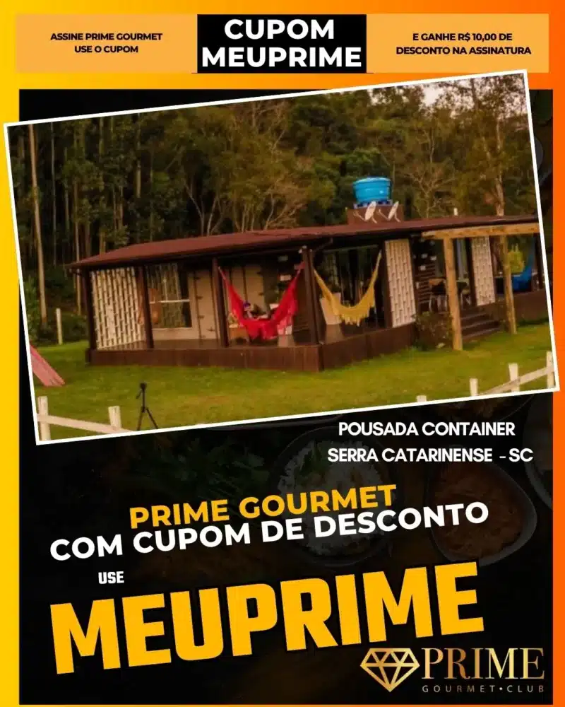 prime gourmet cupom meuprime serra catarinense pousada container