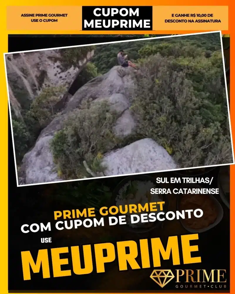 prime gourmet cupom meuprime serra catarinense sul em trilhas