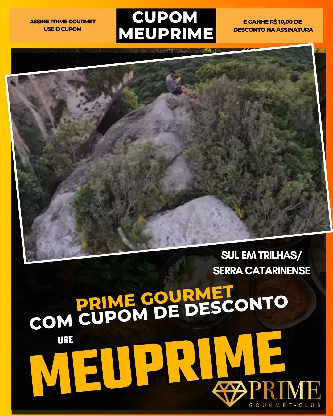 prime gourmet cupom meuprime serra catarinense sul em trilhas