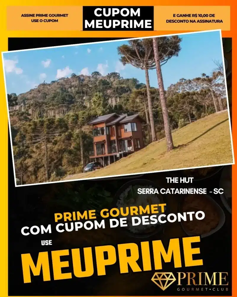 prime gourmet cupom meuprime serra catarinense the hut