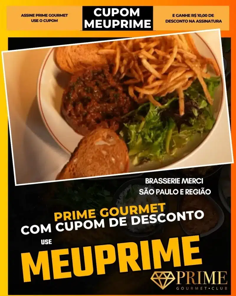 prime gourmet cupom meuprime são paulo brasserie merci