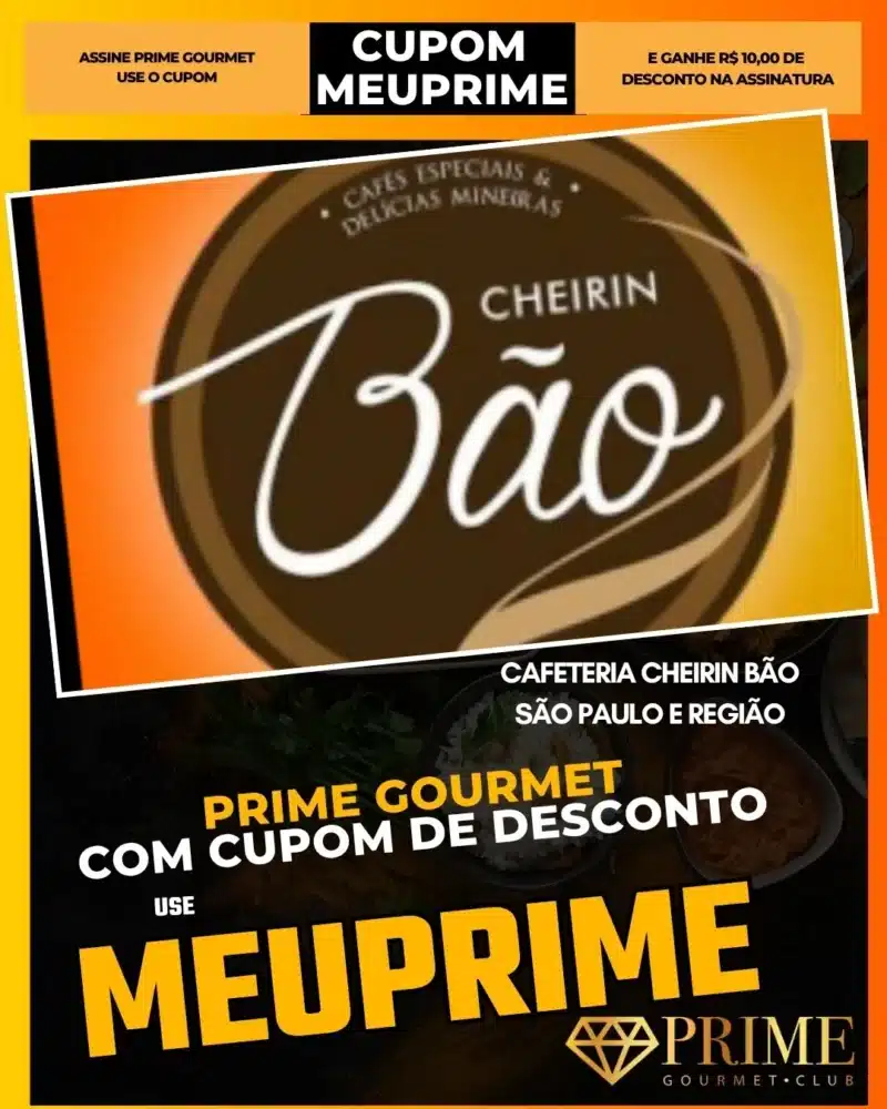 prime gourmet cupom meuprime são paulo cafeteria cheirin bão