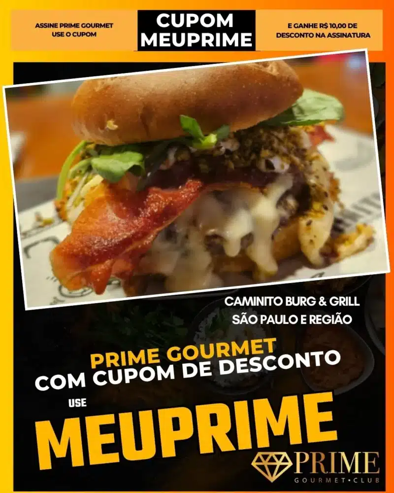 prime gourmet cupom meuprime são paulo caminito burg & grill