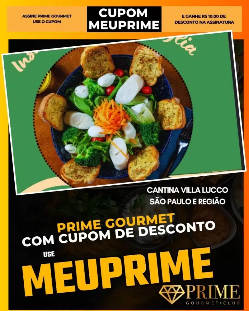 prime gourmet cupom meuprime são paulo cantina villa lucco