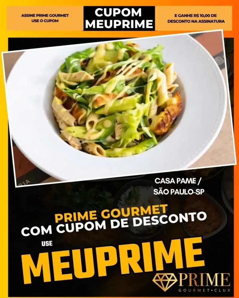 prime gourmet cupom meuprime são paulo casa pame