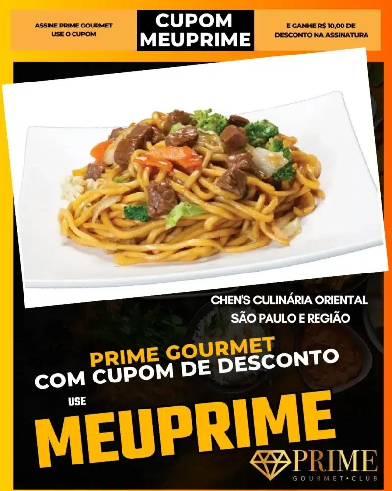 prime gourmet cupom meuprime são paulo chen's culinária oriental