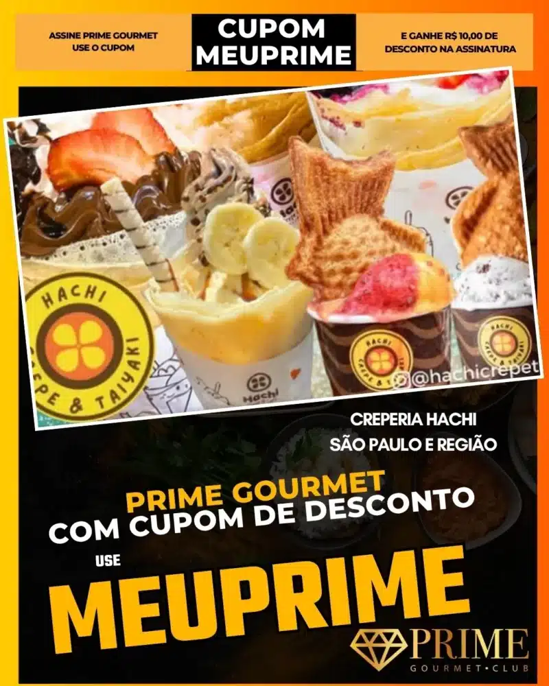 prime gourmet cupom meuprime são paulo creperia hachi