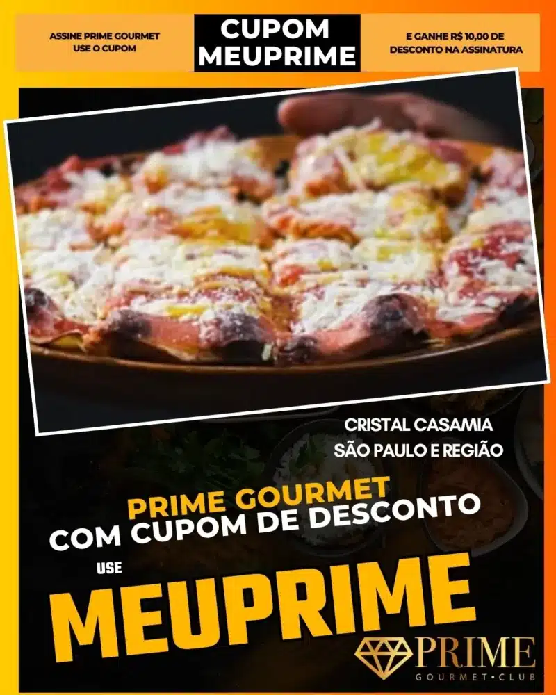 prime gourmet cupom meuprime são paulo cristal casamia