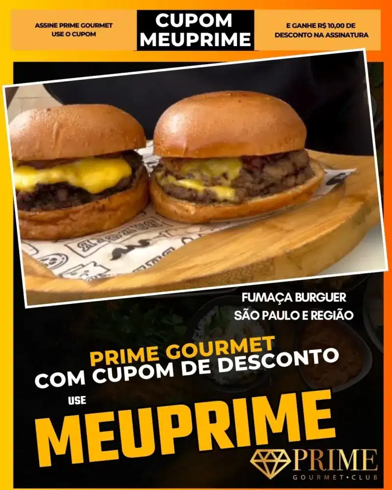 prime gourmet cupom meuprime são paulo fumaça burguer