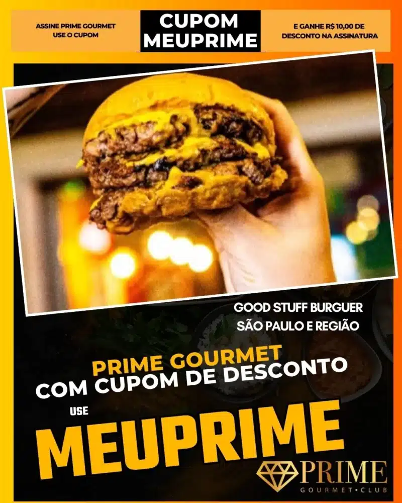prime gourmet cupom meuprime são paulo good stuff burguer