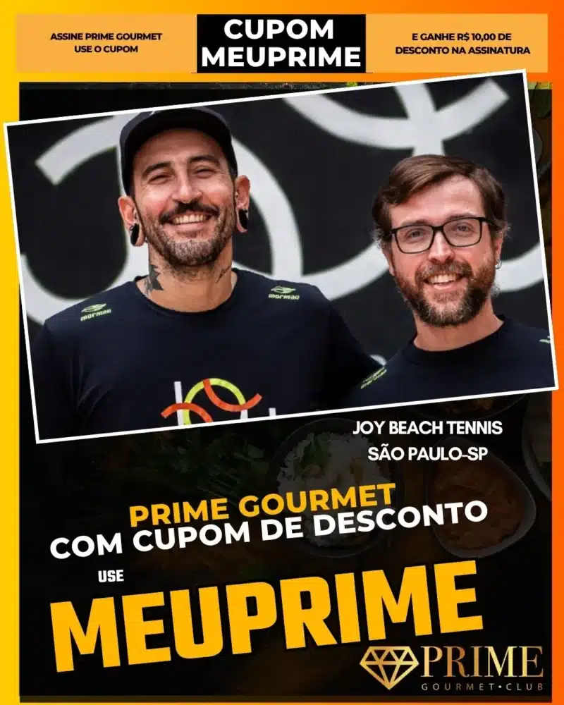 prime gourmet cupom meuprime são paulo joy beach tennis