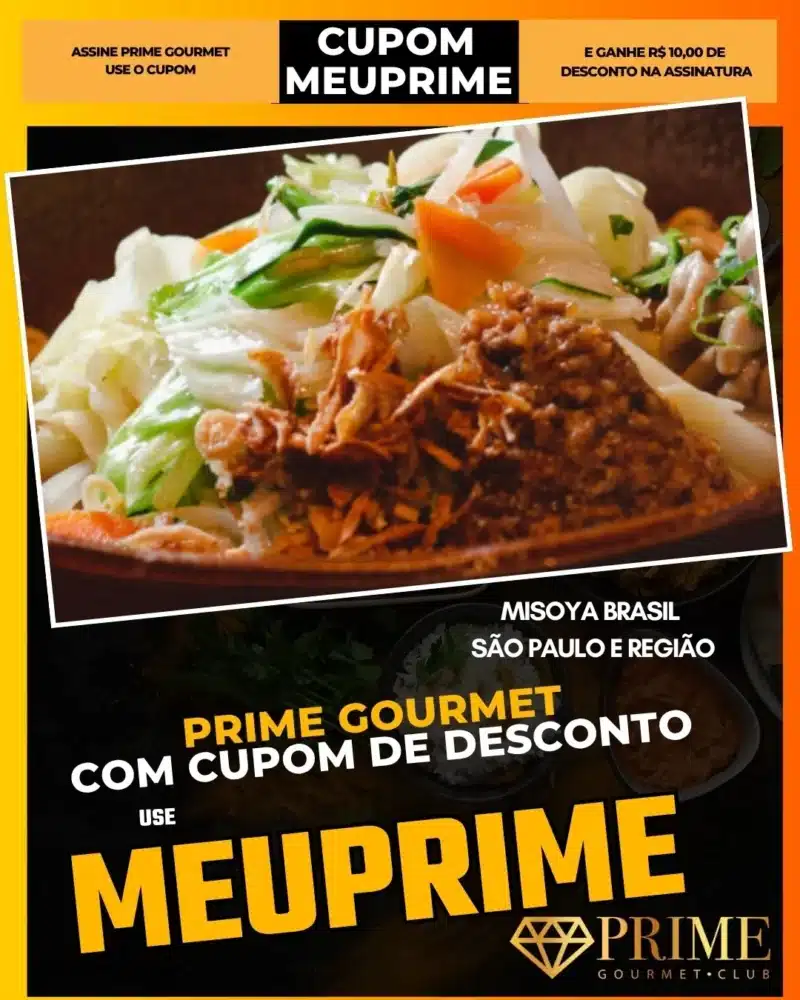 prime gourmet cupom meuprime são paulo misoya brasil