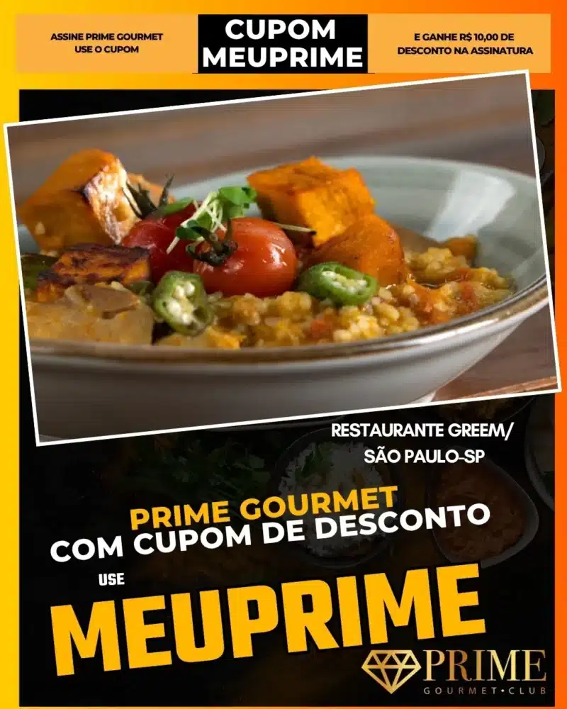 prime gourmet cupom meuprime são paulo restaurante greem