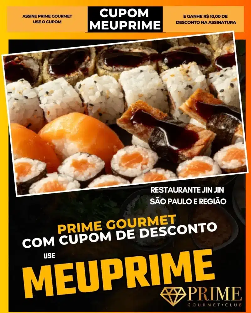 prime gourmet cupom meuprime são paulo restaurante jin jin