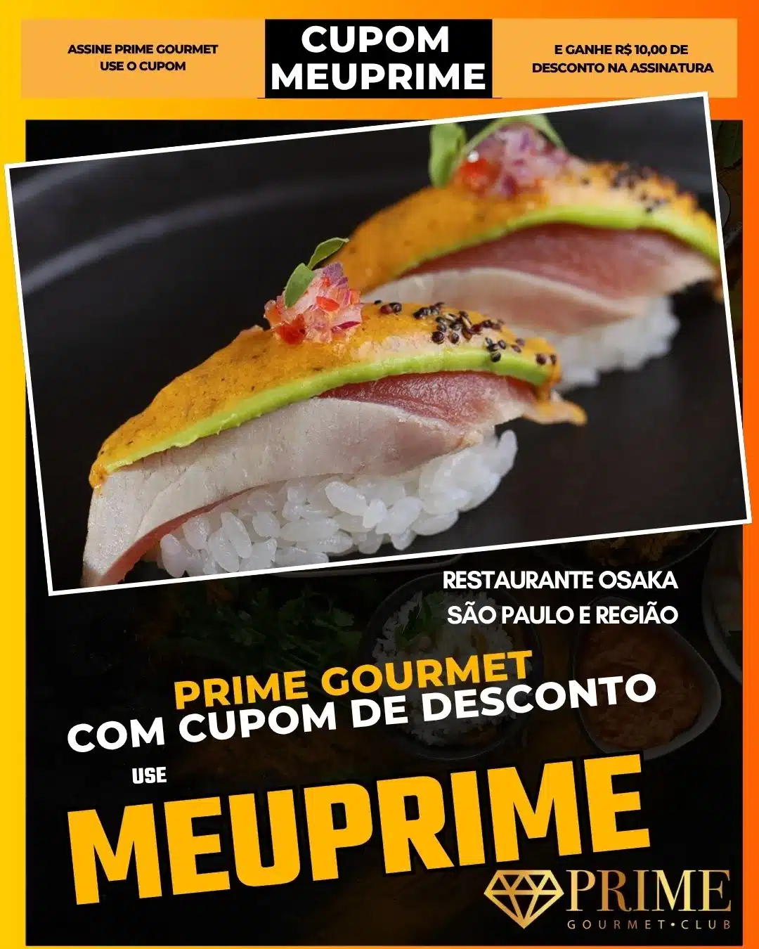 prime gourmet cupom meuprime são paulo restaurante osaka
