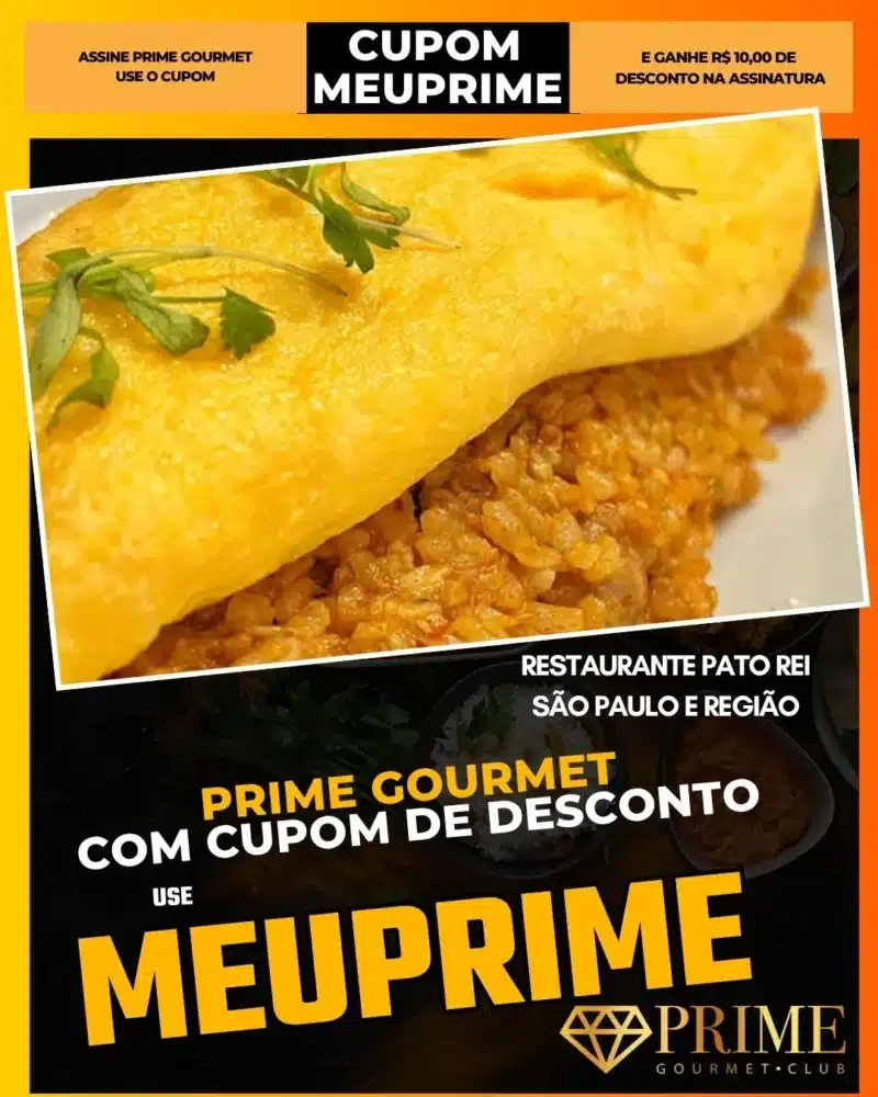 prime gourmet cupom meuprime são paulo restaurante pato rei