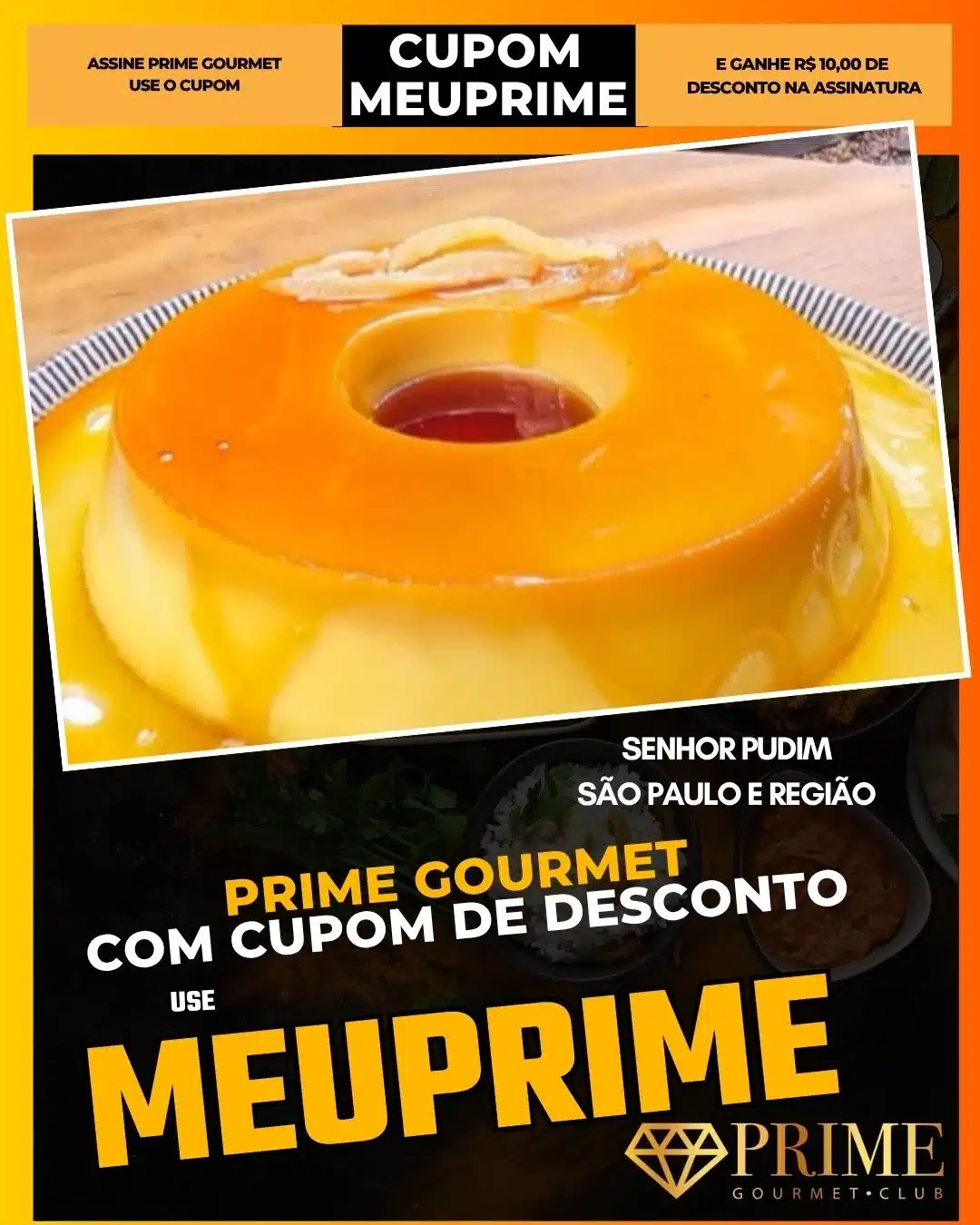 prime gourmet cupom meuprime são paulo senhor pudim