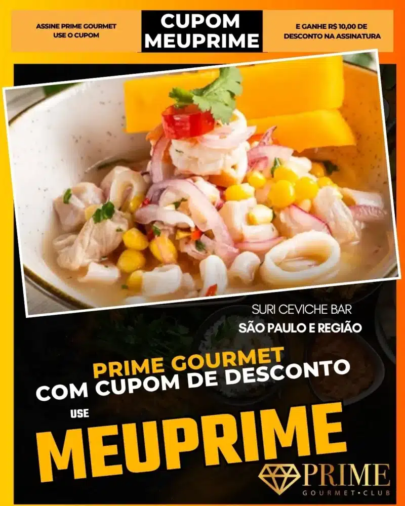 prime gourmet cupom meuprime são paulo suri ceviche bar