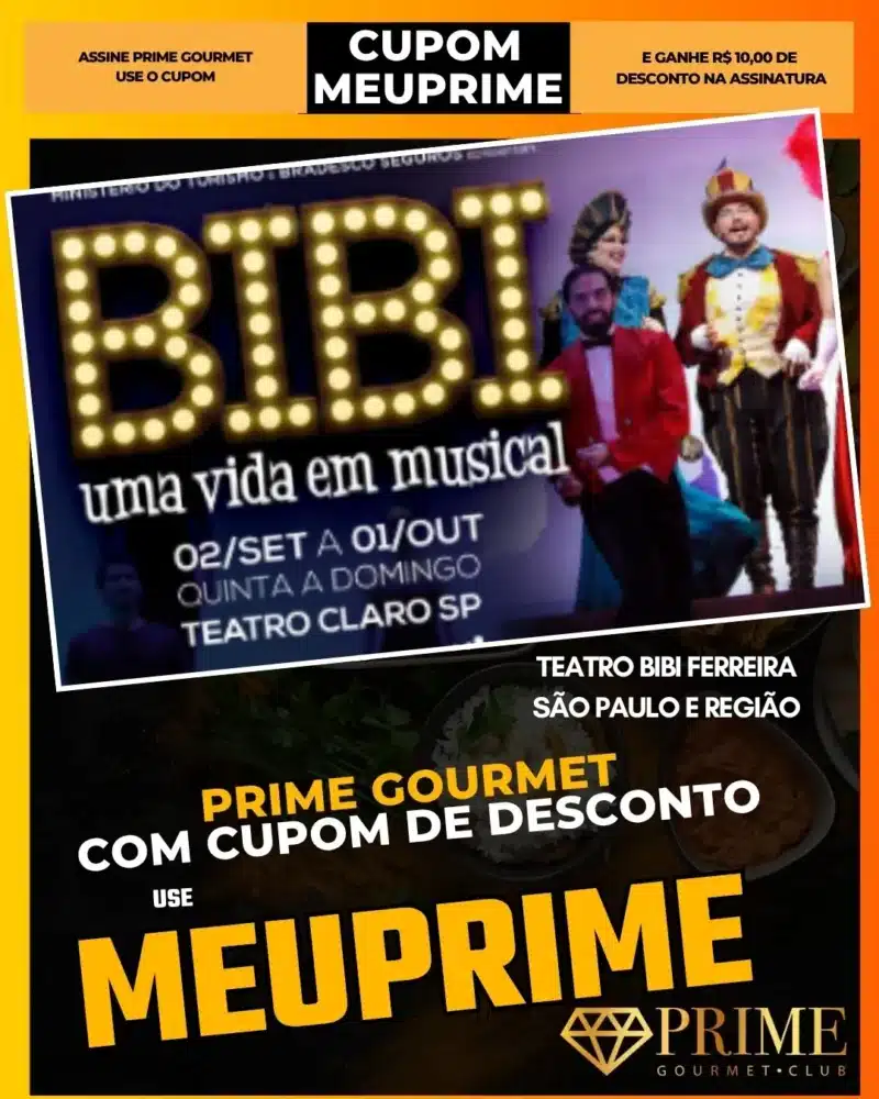 prime gourmet cupom meuprime são paulo teatro bibi ferreira