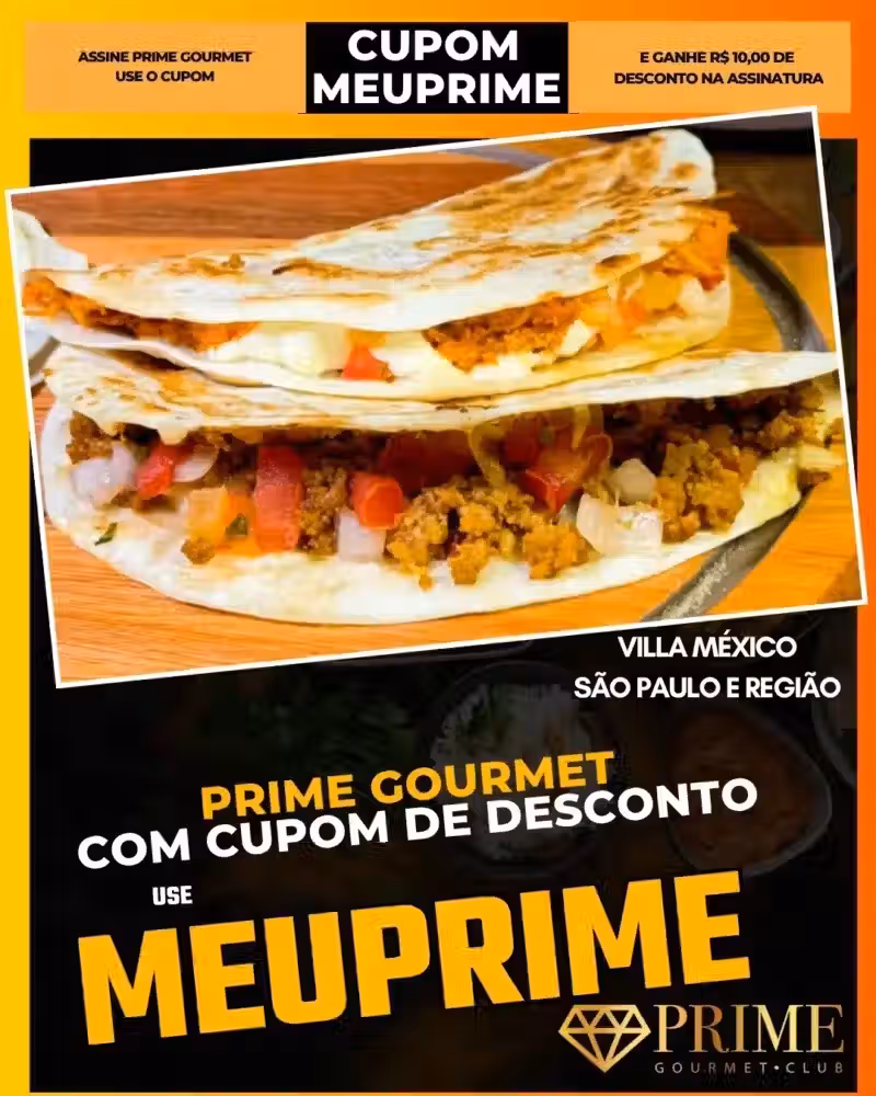 prime gourmet cupom meuprime são paulo villa méxico