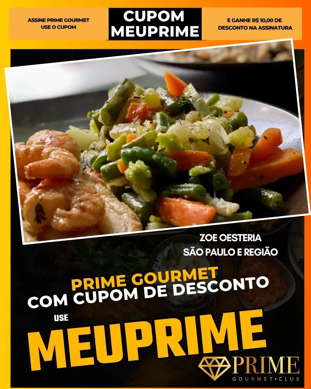 prime gourmet cupom meuprime são paulo zoe oesteria