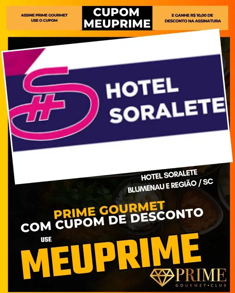 Promoção Prime Gourmet no Hotel Soralete