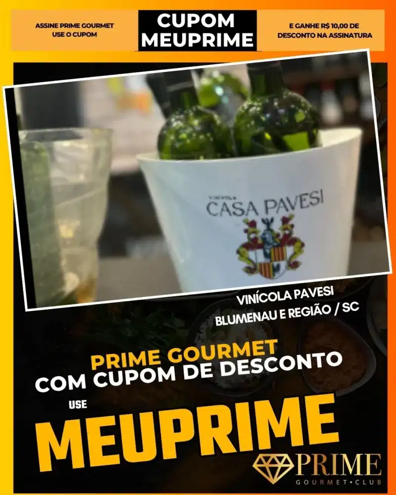 Promoção Prime Gourmet Vinícola Pavesi com cupom MEUPRIME