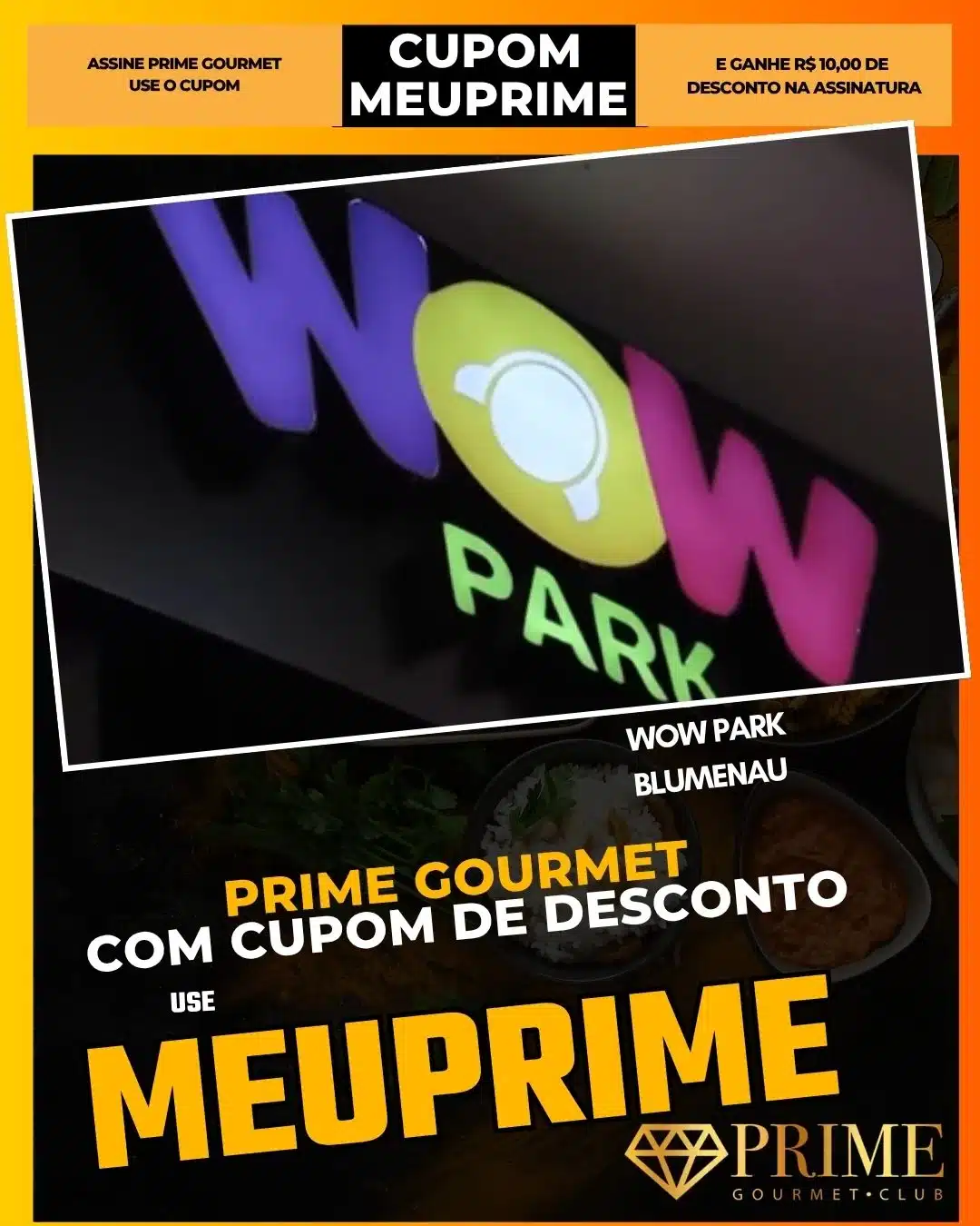 Promoção Wow Park Blumenau com cupom MEUPRIME