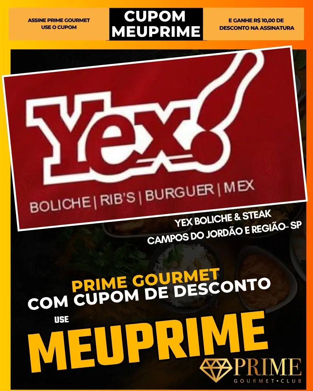Cupom MEUPRIME no Yex Boliche & Steak