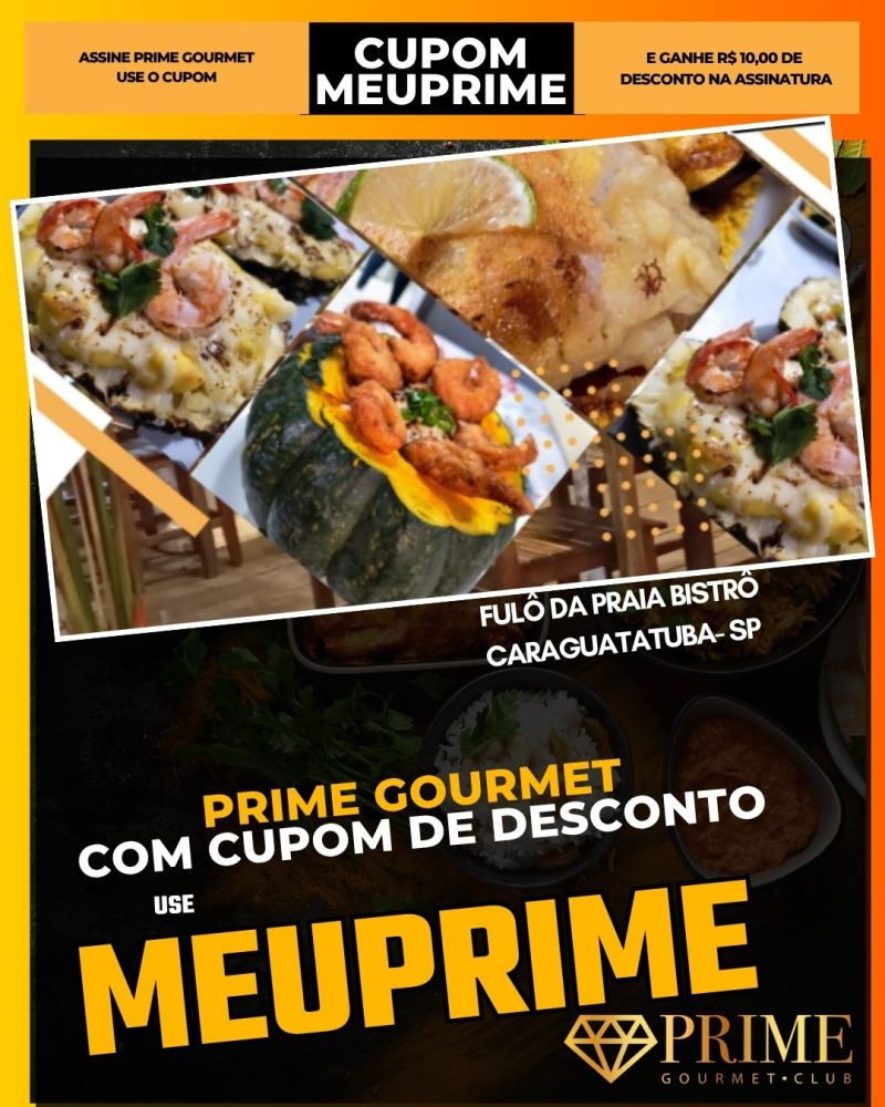 prime gourmet cupom meuprime caraguatatuba fulô da praia bistrô