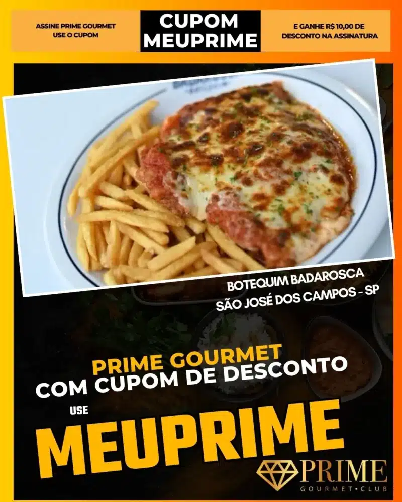 Parmegiana com fritas e promoção Prime Gourmet