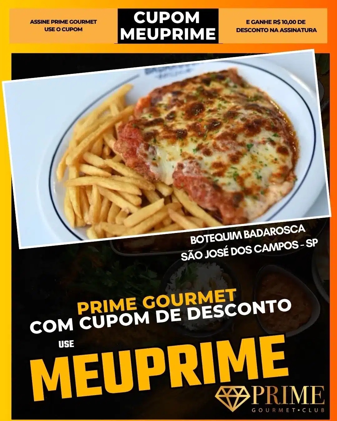 Parmegiana com fritas e promoção Prime Gourmet